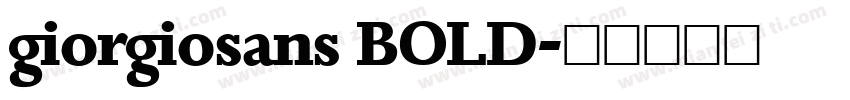 giorgiosans BOLD字体转换